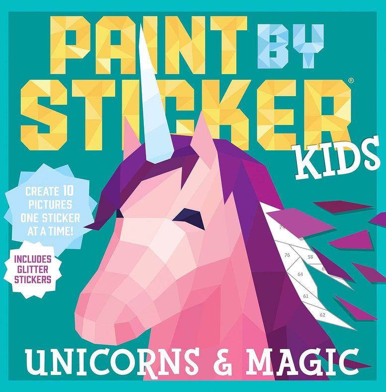 Paint By Sticker Kids: Unicorns & Magic