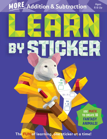 Learn By Sticker: More Addition and Subtraction