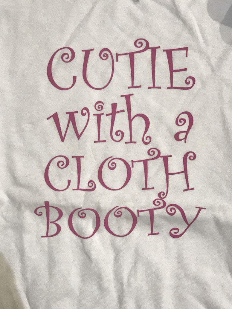 Cutie with a Cloth Booty Advocacy T-Shirt